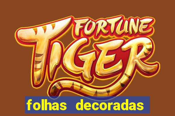 folhas decoradas para imprimir